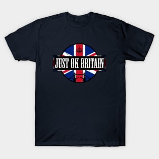 Just Ok Britain (worn) [Rx-tp] T-Shirt